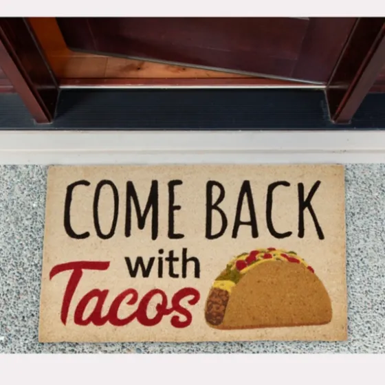 Come Back With Tacos Doormat-Kirkland's Home Flash Sale